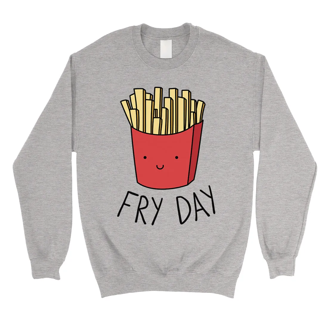 365 Printing Fry Day Unisex Crewneck Sweatshirt Cute French Fries Lover Gifts