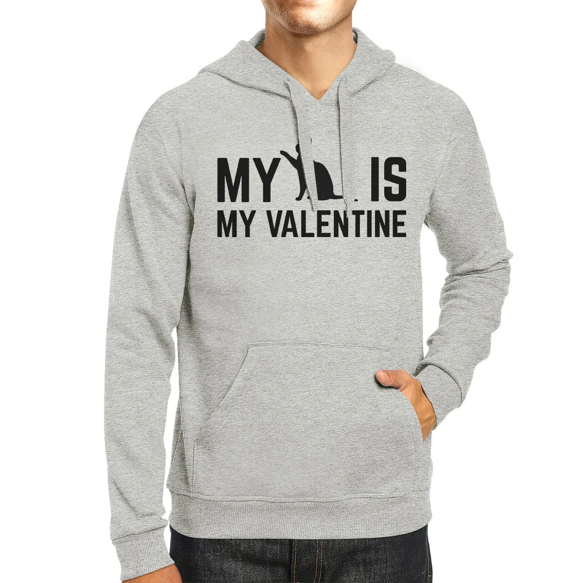 My Cat My Valentine Unisex Grey Hoodie Funny Graphic For Cat Lover