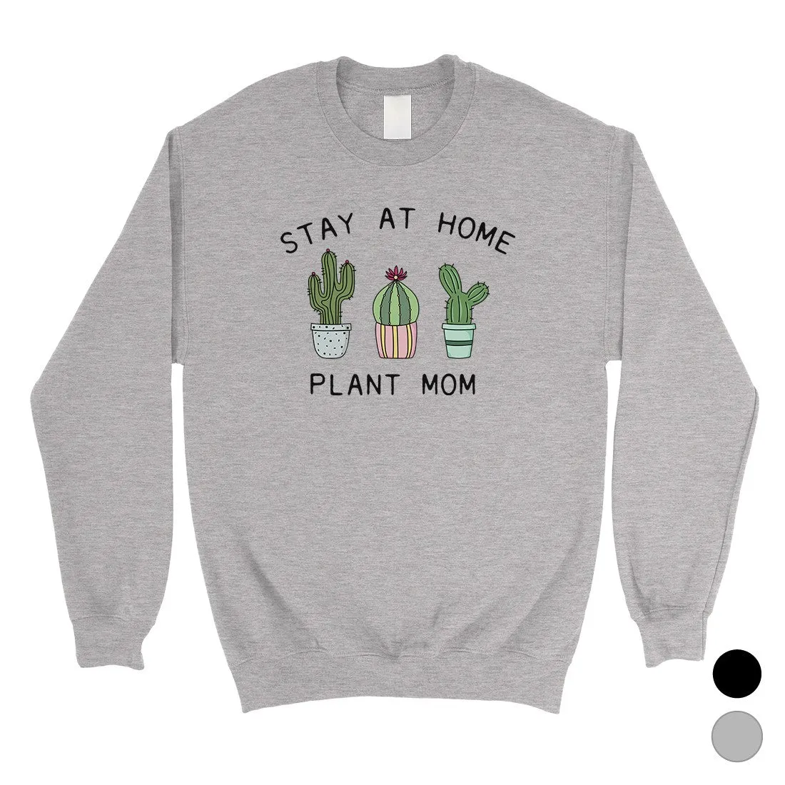 Stay At Home Plant Mom Unisex Sweatshirt Mother's Day Gift For Mom